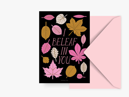 TYPEALIVE - Postkarte / I BeLeaf mit Umschlag