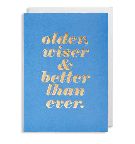 Geburtstagskarte older, wiser & better than ever. Blauer Hintergrund. Lagom Design - Postco.